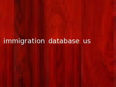 immigration database us