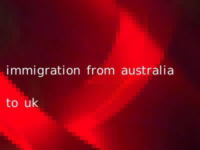 immigration from australia to uk