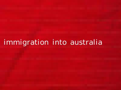 immigration into australia