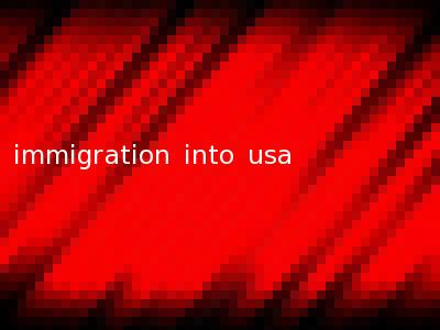 immigration into usa