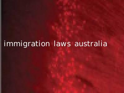 immigration laws australia