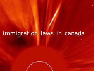 immigration laws in canada