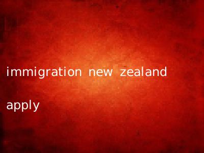 immigration new zealand apply