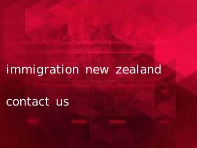 immigration new zealand contact us