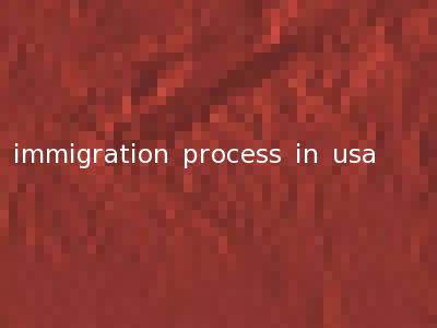 immigration process in usa
