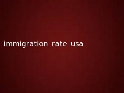 immigration rate usa
