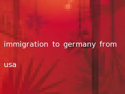 immigration to germany from usa