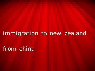immigration to new zealand from china