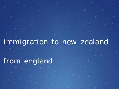 immigration to new zealand from england