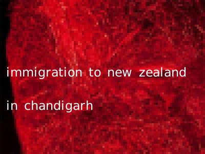 immigration to new zealand in chandigarh