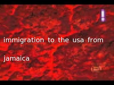 immigration to the usa from jamaica