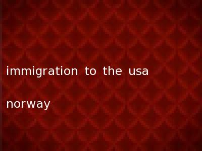 immigration to the usa norway