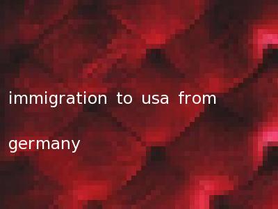 immigration to usa from germany