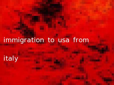 immigration to usa from italy