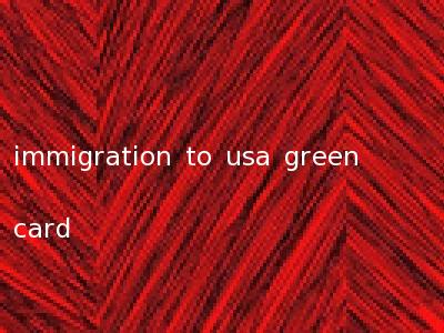 immigration to usa green card