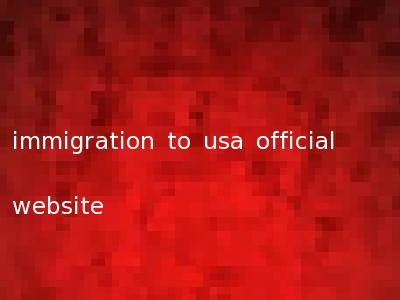 immigration to usa official website