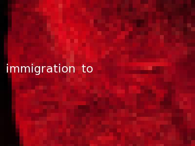 immigration to