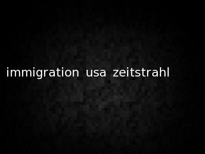 immigration usa zeitstrahl