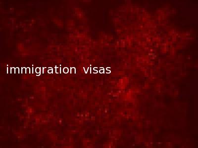 immigration visas