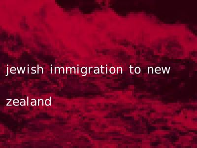 jewish immigration to new zealand