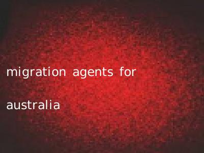 migration agents for australia