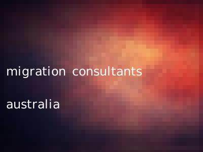 migration consultants australia