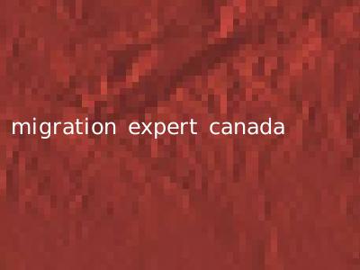 migration expert canada