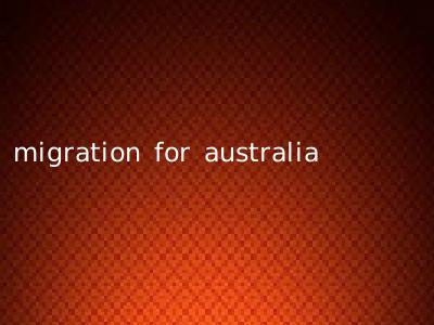 migration for australia