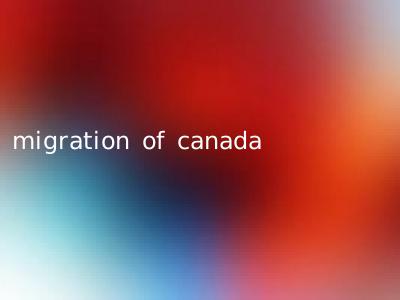 migration of canada