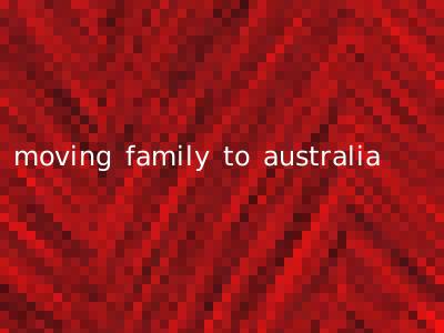 moving family to australia