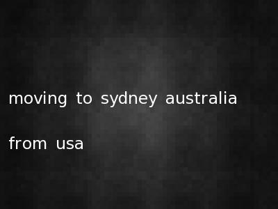 moving to sydney australia from usa