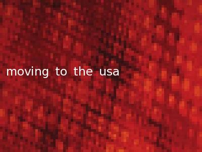 moving to the usa