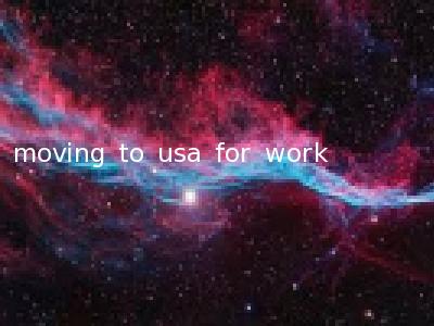 moving to usa for work
