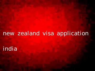 new zealand visa application india