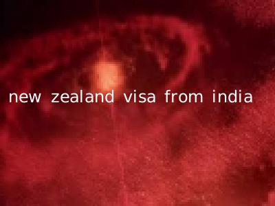 new zealand visa from india