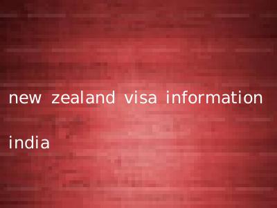 new zealand visa information india