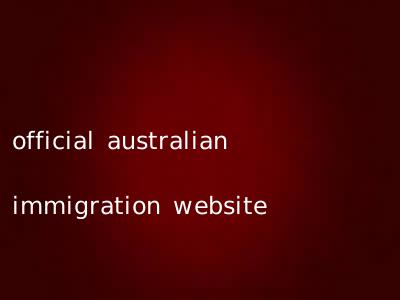 official australian immigration website