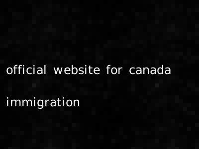 official website for canada immigration