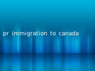 pr immigration to canada