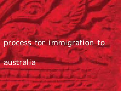 process for immigration to australia