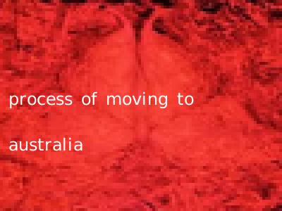 process of moving to australia