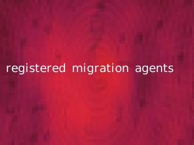 registered migration agents
