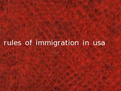 rules of immigration in usa