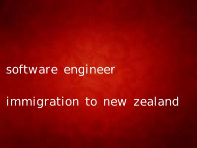 software engineer immigration to new zealand
