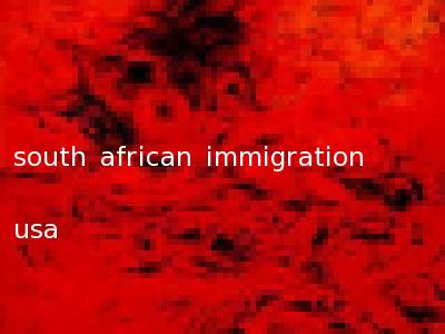 south african immigration usa