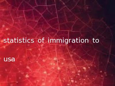statistics of immigration to usa