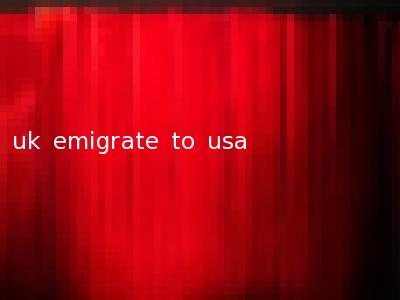 uk emigrate to usa