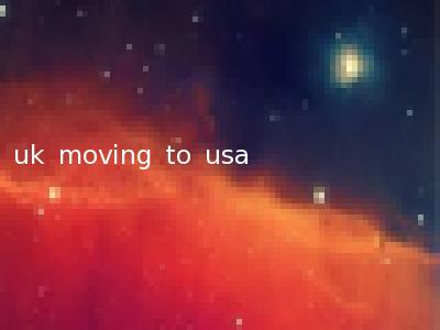 uk moving to usa