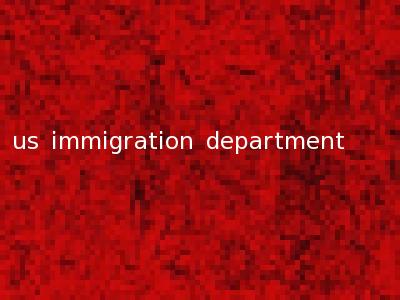 us immigration department