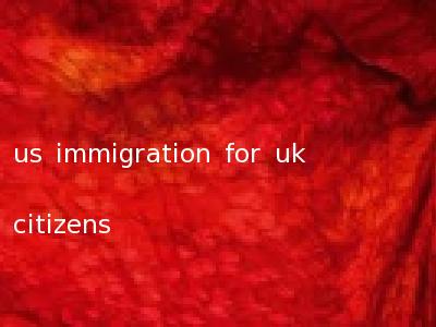 us immigration for uk citizens